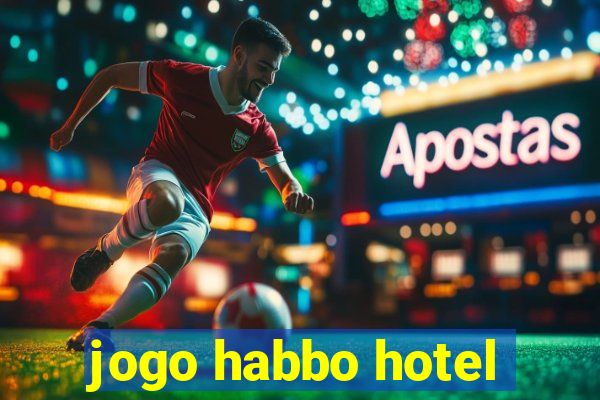 jogo habbo hotel